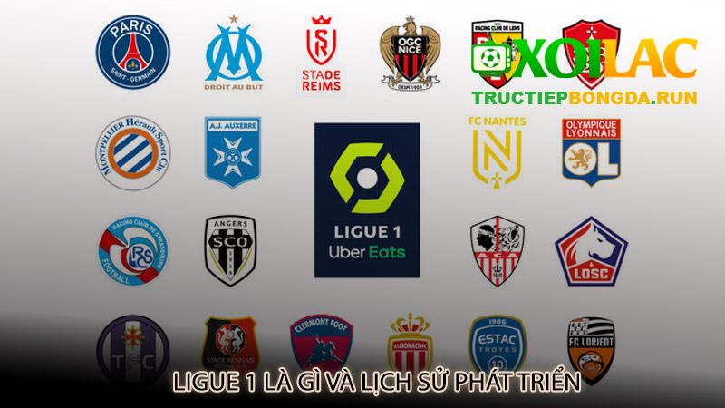 Ligue 1 là gì và lịch sử phát triển
