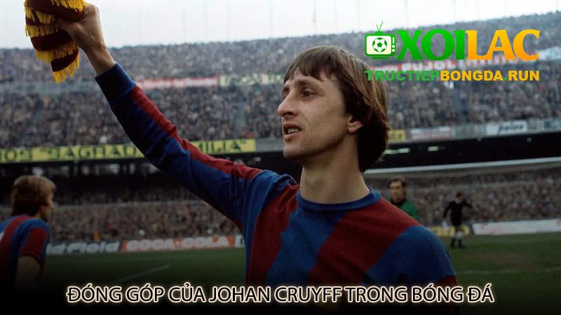 Đóng góp của Johan Cruyff trong bóng đá