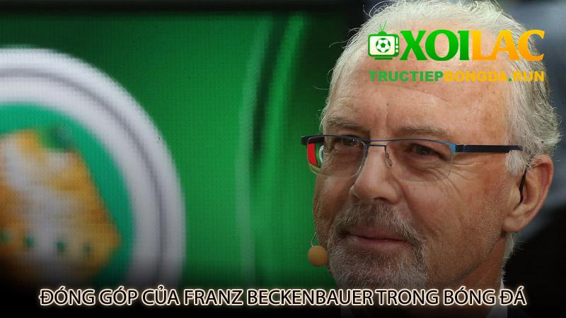 Đóng góp của Franz Beckenbauer trong bóng đá