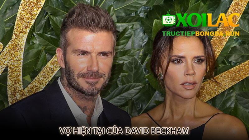 Vợ hiện tại của David Beckham